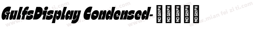 GulfsDisplay Condensed字体转换